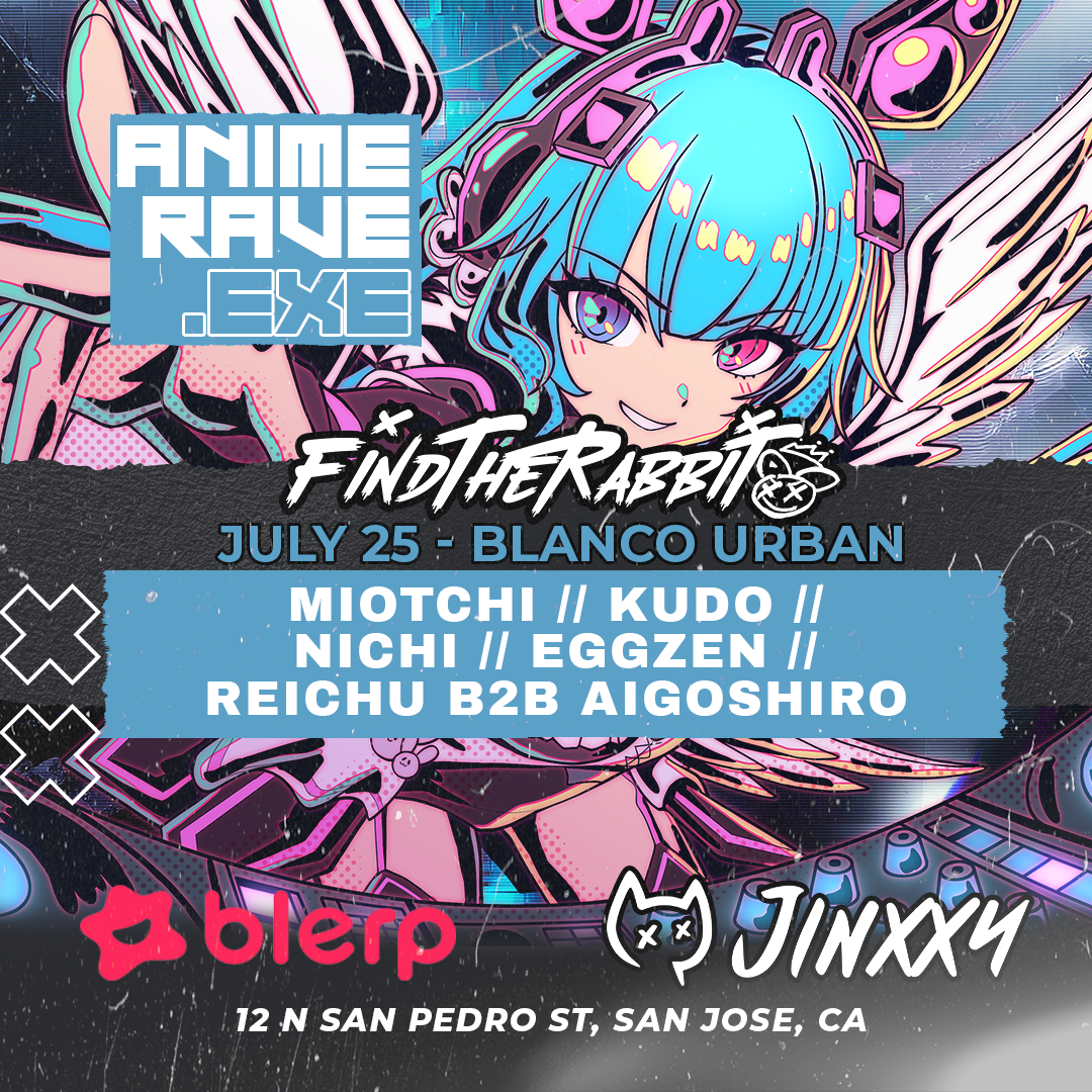 アニメ RAVE ANIMERAVE.EXE — San Jose's Anime + EDM Rave Night · Luma