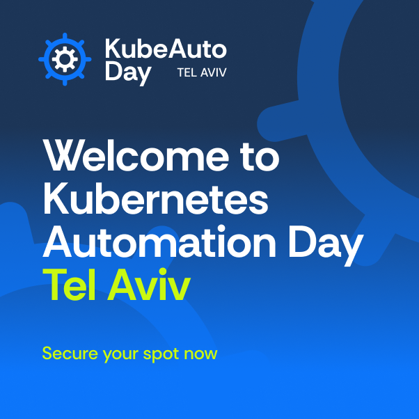 KubeAuto Day Tel Aviv
