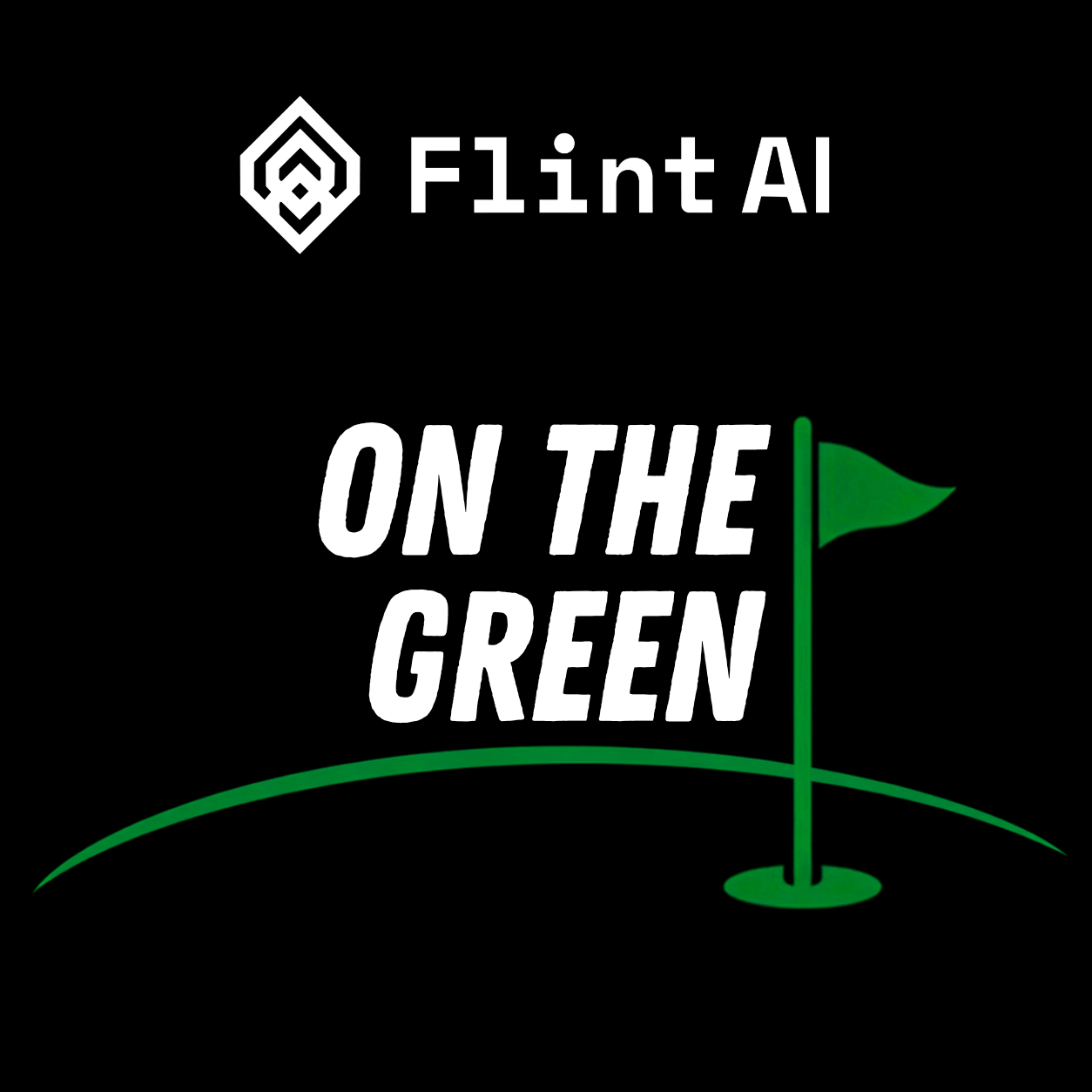 Sur le green avec Flint AI : Preuve sous le par