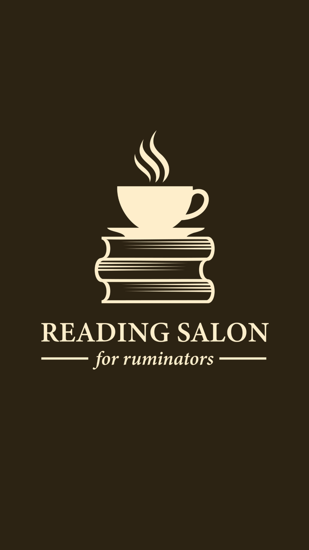 Reading Salon For Ruminators: Session 4