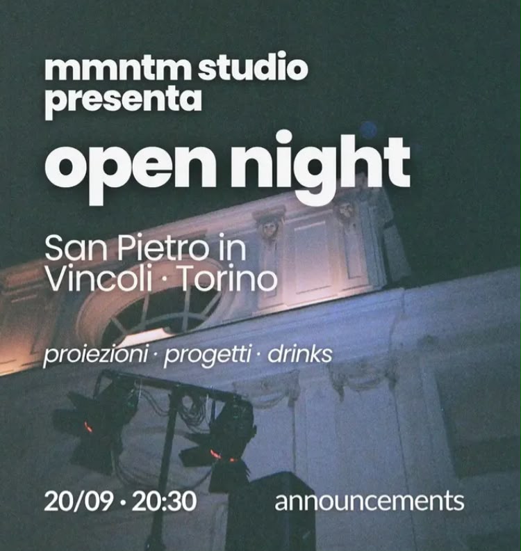 mmntm studio presenta: OPEN NIGHT @cinema all'aperto