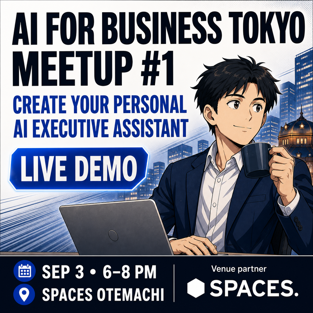 AI para Negócios Tokyo Meetup #1: Como Criar um Assistente Pessoal de IA Executivo