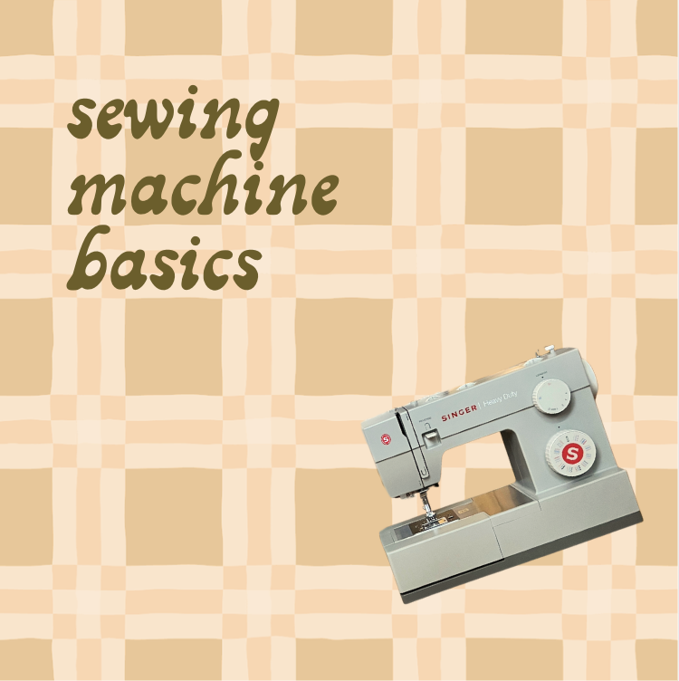 Sewing Machine Basics
