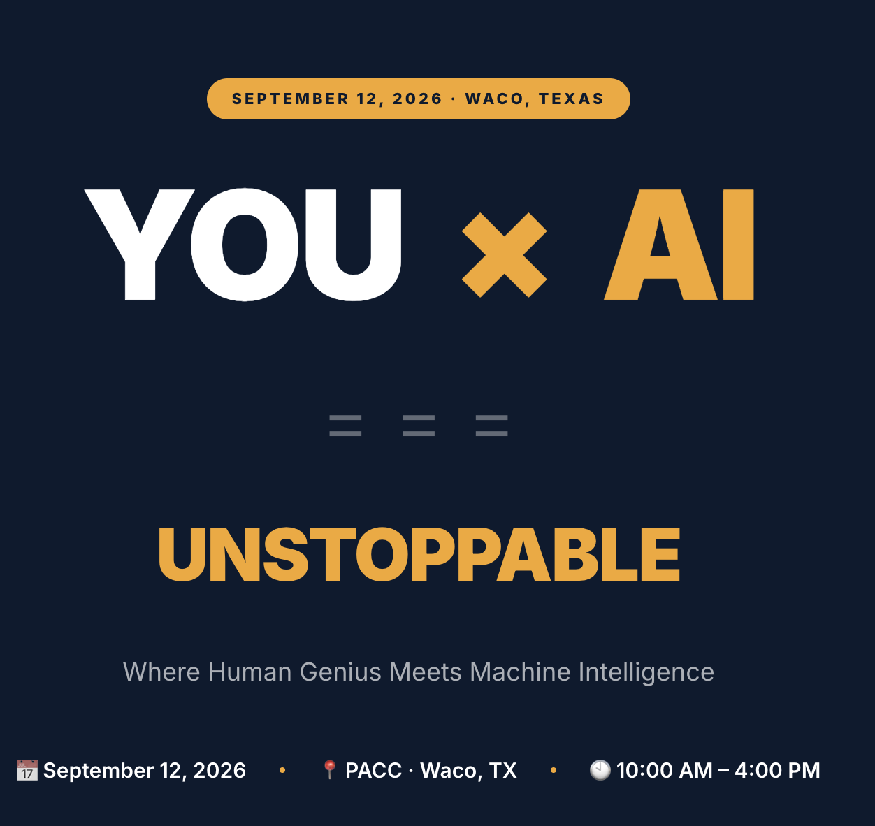 You x AI Summit = Unstoppable