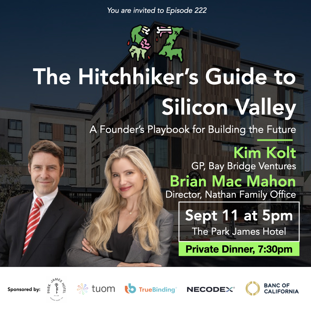 The Hitchhiker’s Guide to Silicon Valley Ft. Kim Kolt & Brian Mac Mahon