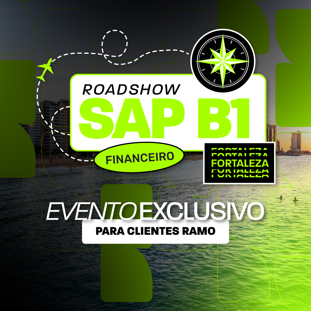 SAP B1 Financial Roadshow (Fortaleza)