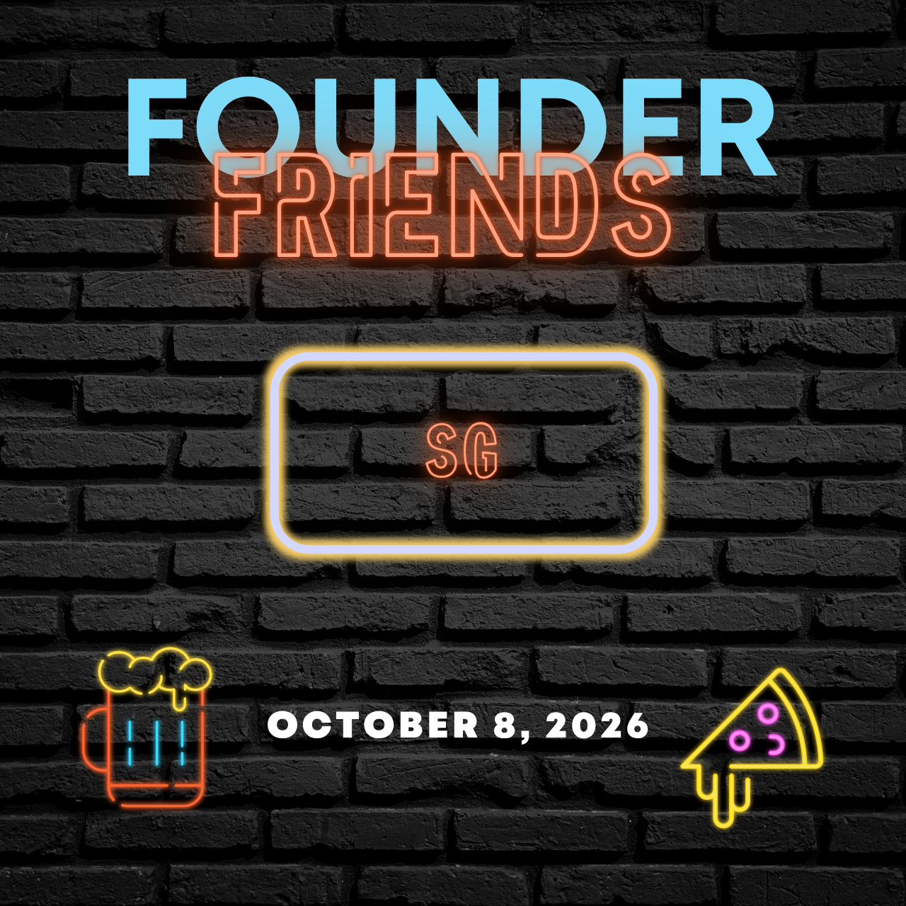 (TENTATIVE) Founder Friends SG