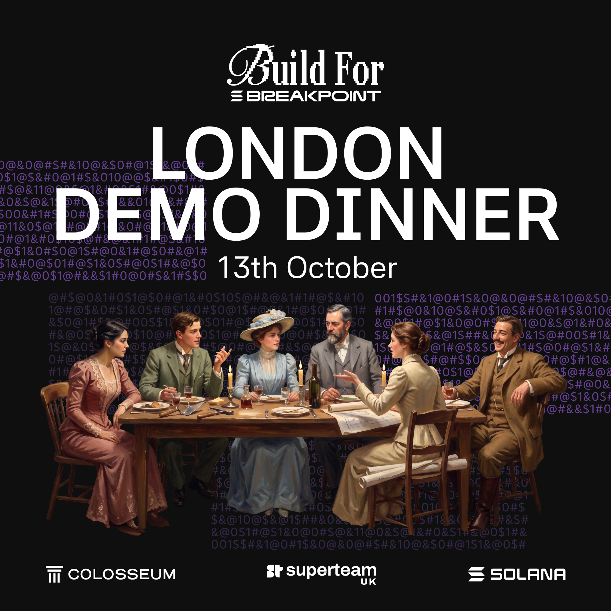 London Demo Dinner : Hosted by Superteam UK