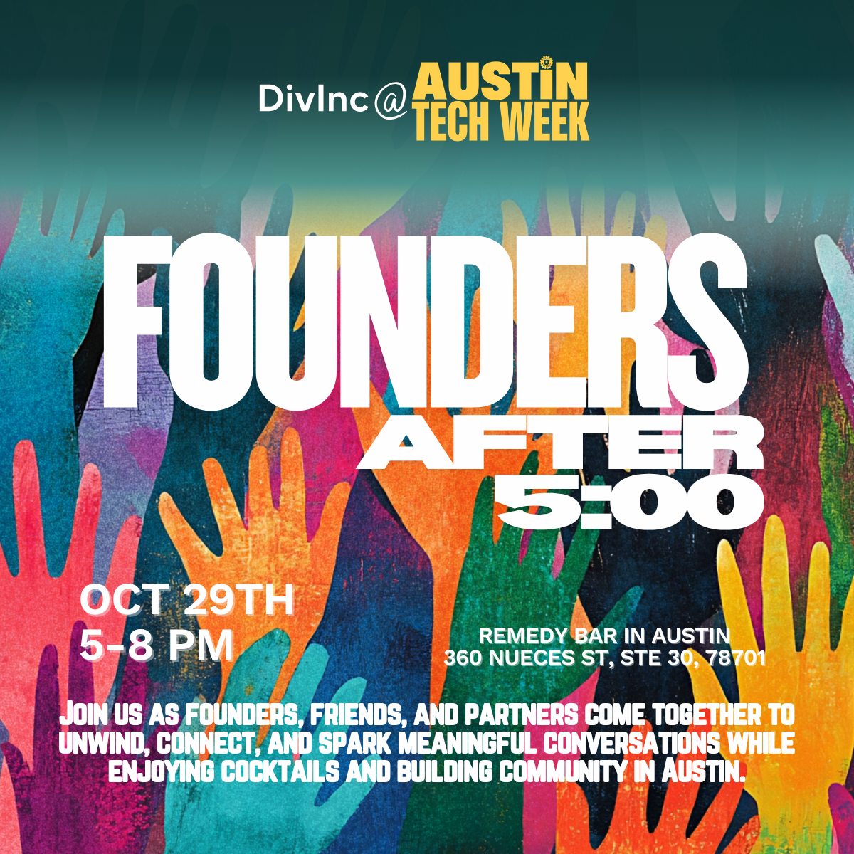 Founders After Five - Austin Tech Week Edition