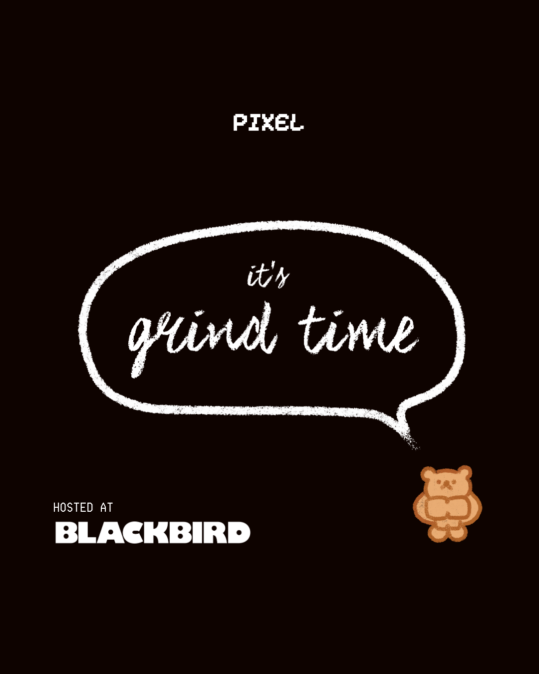 Grind Time @ Blackbird